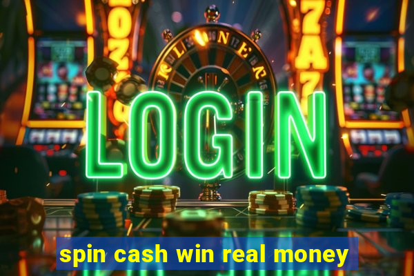 spin cash win real money